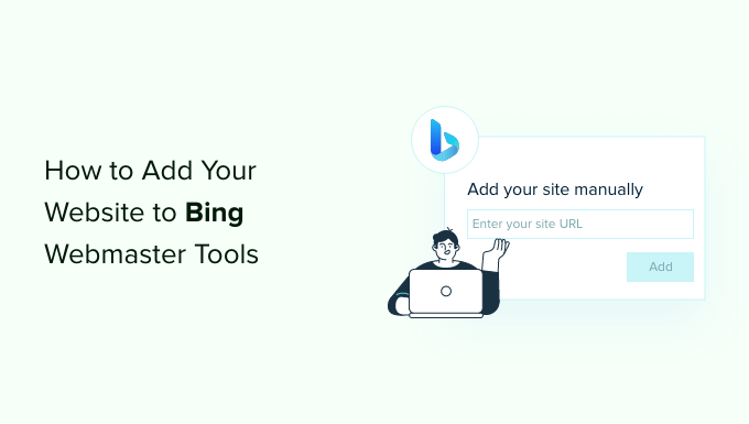 Bagaimana cara menambahkan situs web Anda ke Alat Webmaster Bing