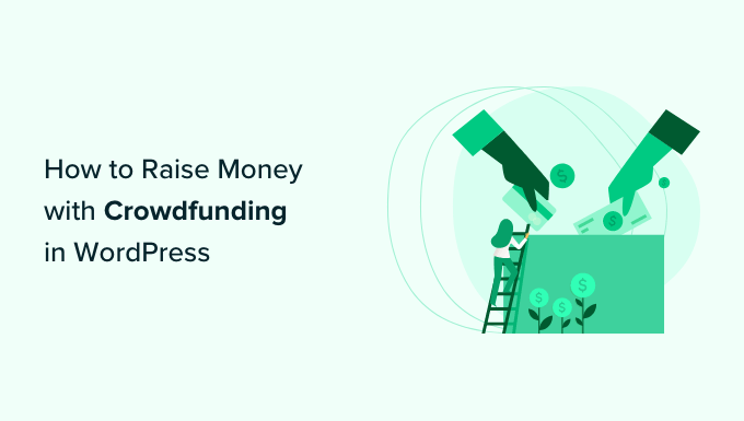 Cara Mengumpulkan uang dengan crowdfunding di WordPress