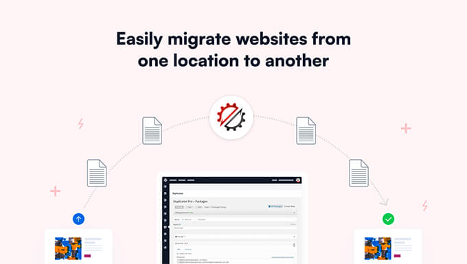 Memigrasikan Situs Web WordPress dengan mudah dari Satu Lokasi ke Lokasi Lain dengan Plugin Duplikator