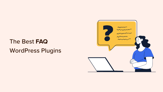 9 Plugin WordPress FAQ Terbaik (Expert Pick)